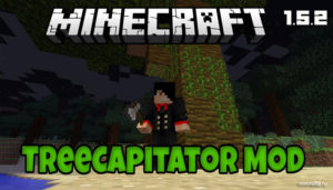 Мод TreeCapitator для Майнкрафт 1.5.2